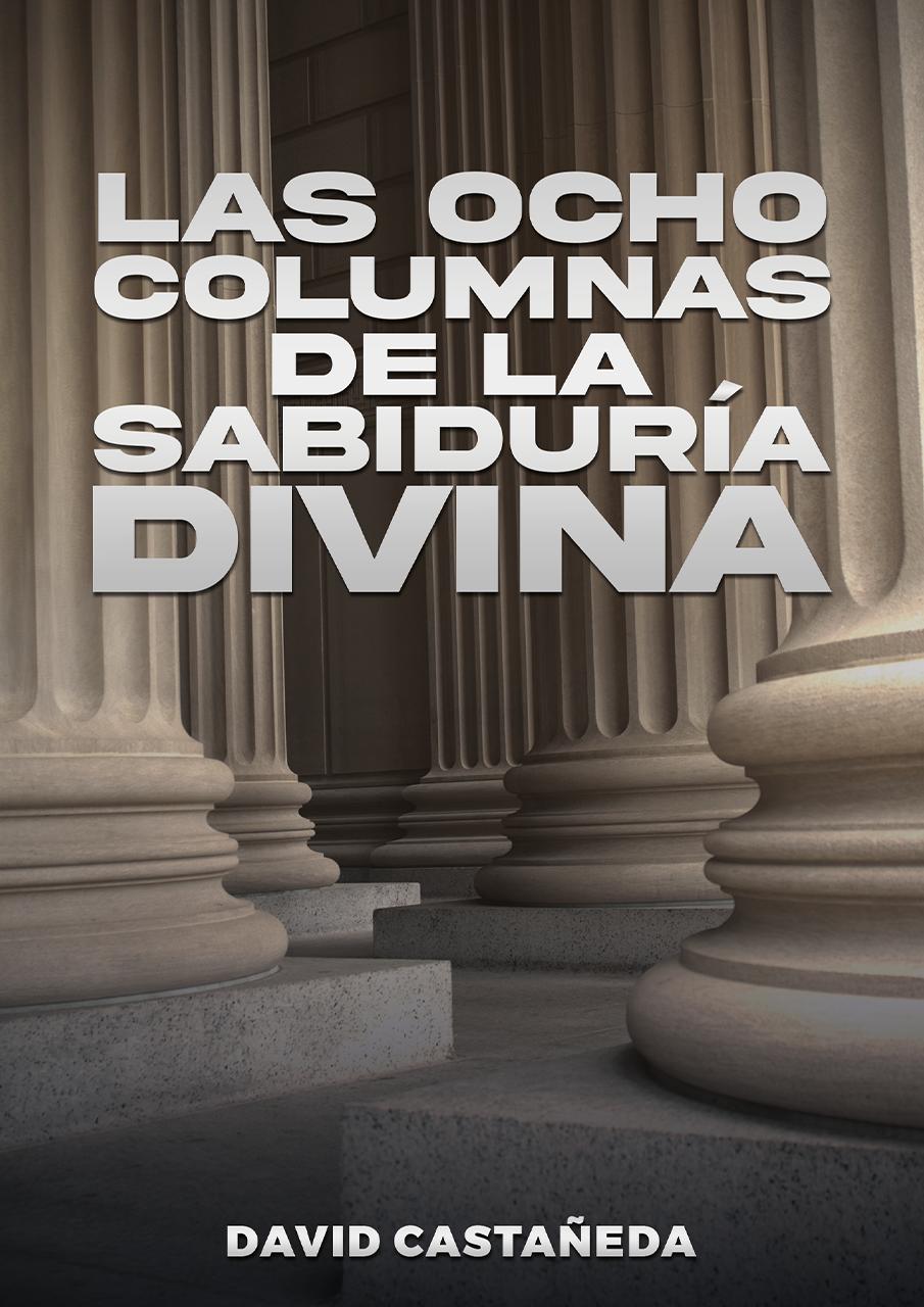 Las 8 columnas de la sabiduría divina